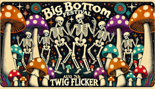 8/7 @ Big Bottom Festival